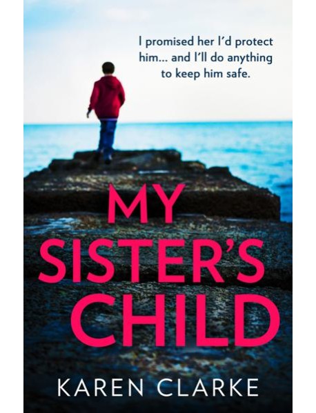 MY SISTER’S CHILD