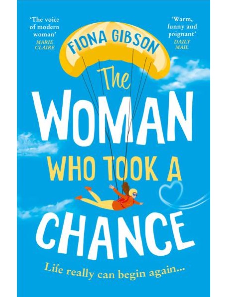 THE WOMAN WHO TOOK A CHANCE
