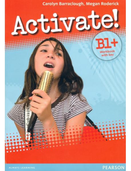 Activate! B1+. Workbook with Key (+CD) (+ CD-ROM)