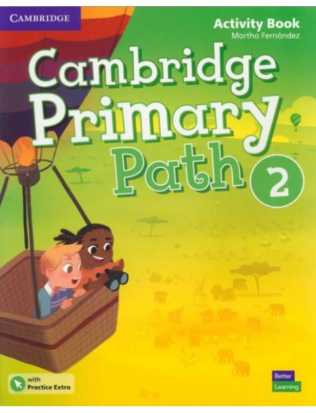 Cambridge Primary Path. Level 2. Activity Book with Practice Extra