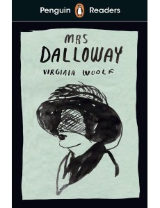 Penguin Readers Level 7: Mrs Dalloway (ELT Graded Reader)