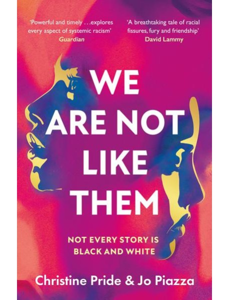 WE ARE NOT LIKE THEM