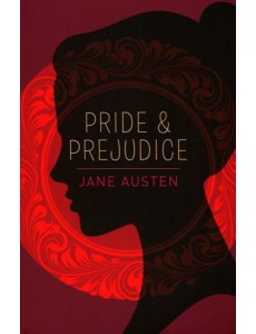 Pride and Prejudice Pride and Prejudice