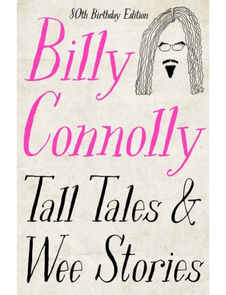 Tall Tales and Wee Stories