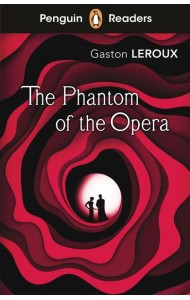 Penguin Readers Level 1: The Phantom of the Opera (ELT Graded Reader)
