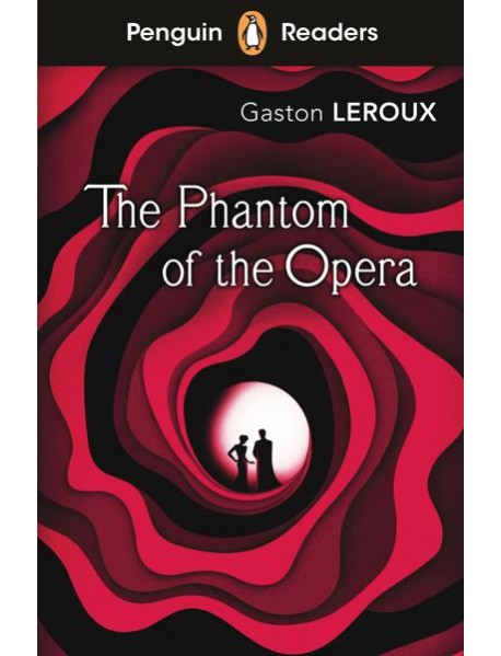 Penguin Readers Level 1: The Phantom of the Opera (ELT Graded Reader)