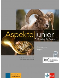 Aspekte junior B1 plus Übungsbuch mit Audio-Dateien Aspekte junior B1 plus Übungsbuch mit Audio-Dateien