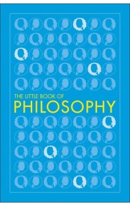 The Little Book of Philosophy