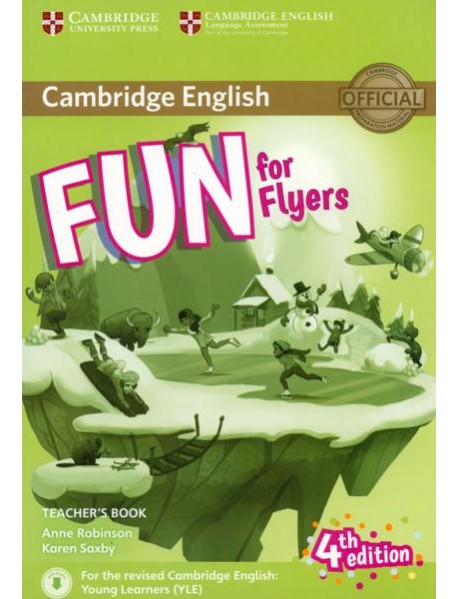 Fun for Flyers. Teacher’s Book with Downloadable Audio