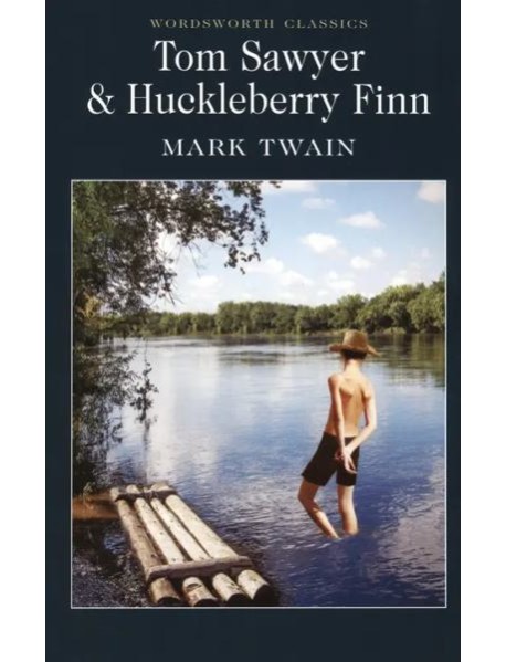 Tom Sawyer & Huckleberry Finn