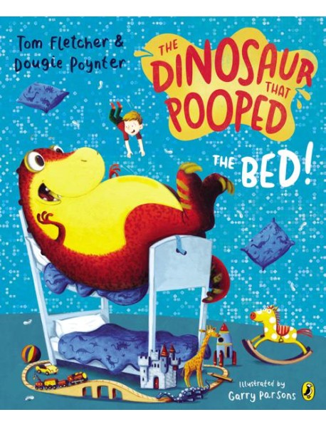 Dinosaur that Pooped the Bed!