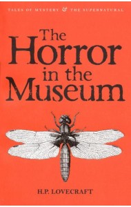 Horror in Museum. Collected Short Stories Vol.2