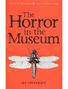 Horror in Museum. Collected Short Stories Vol.2