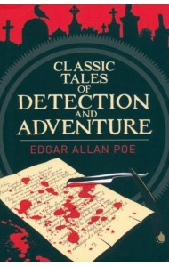 Classic Tales of Detection & Adventure