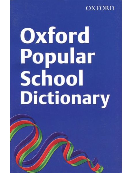 Oxford Popular School Dictionary