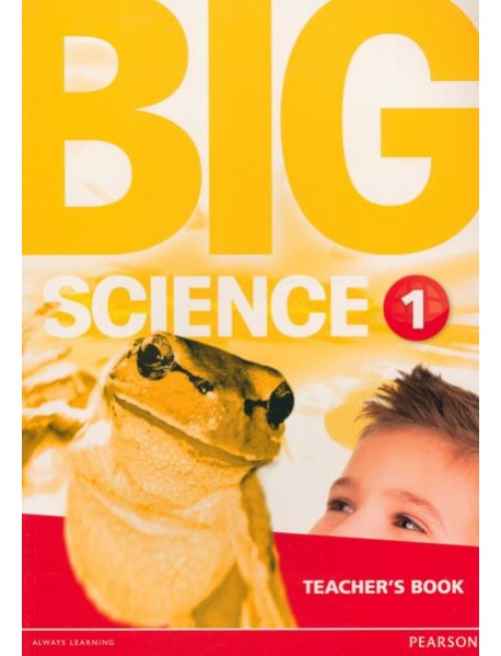 Big Science 1. Teacher's Book