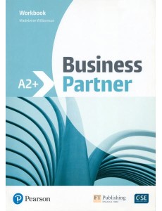 Business Partner. A2+. Workbook Business Partner. A2+. Workbook