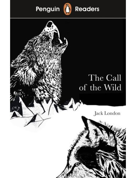Penguin Readers Level 2: The Call of the Wild (ELT Graded Reader)