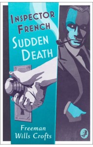 Inspector French (7) — INSPECTOR FRENCH: SUDDEN DEATH