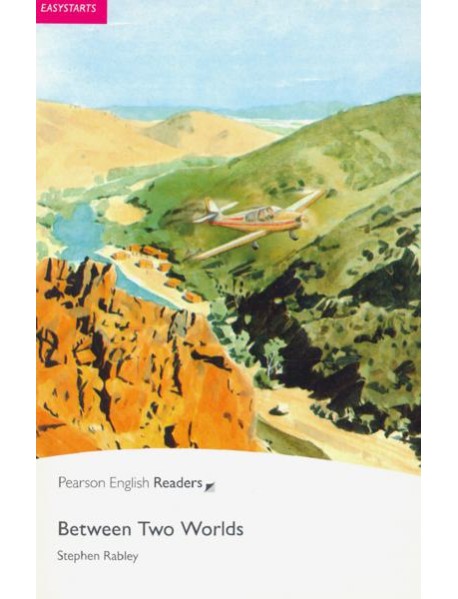 Between Two Worlds. Easystarts