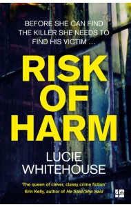 RISK OF HARM