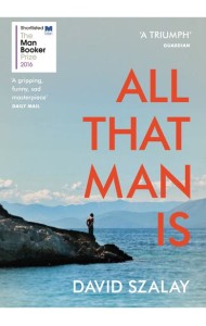 All That Man Is