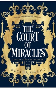 The Court of Miracles Trilogy (1) — THE COURT OF MIRACLES