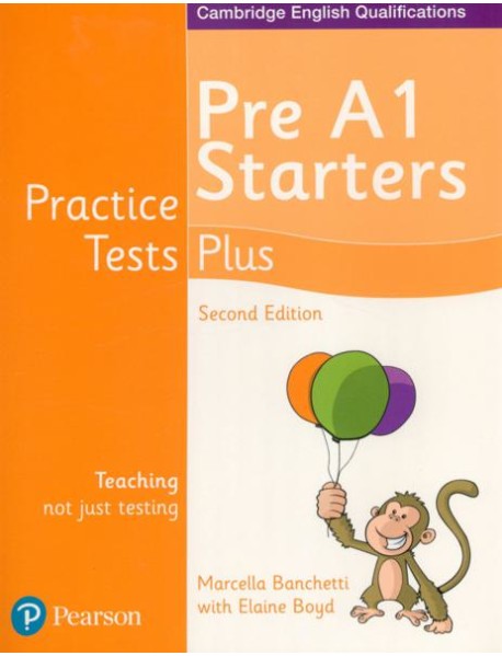 Practice Tests Plus. Pre-A1 Starters. Students' Book
