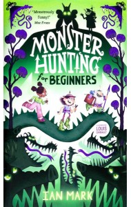 Monster Hunting for Beginners