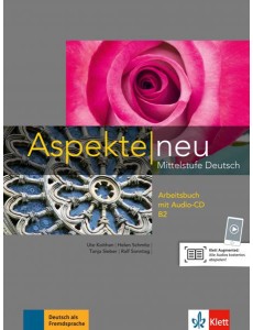 Aspekte neu. B2. Arbeitsbuch. Mittelstufe Deutsch (+ Audio CD)