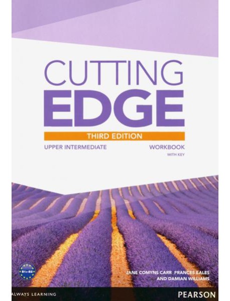 Cutting Edge. Upper Intermediate. Workbook with Key