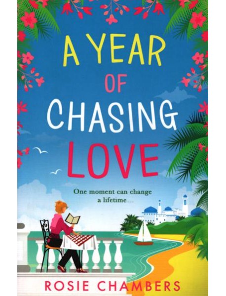 A YEAR OF CHASING LOVE