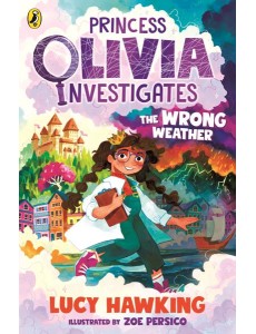 Princess Olivia Investigates: The Wrong Weather
