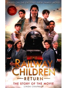 The Railway Children Return