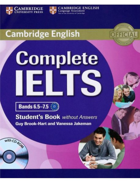 Complete IELTS Bands 6.5-7.5 Student's Book without Answers with CD-Rom