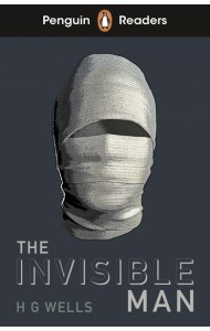 Penguin Readers Level 4: The Invisible Man (ELT Graded Reader)