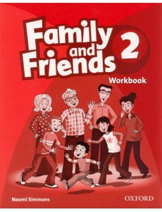 Family and Friends. Level 2. Workbook Family and Friends. Level 2. Workbook