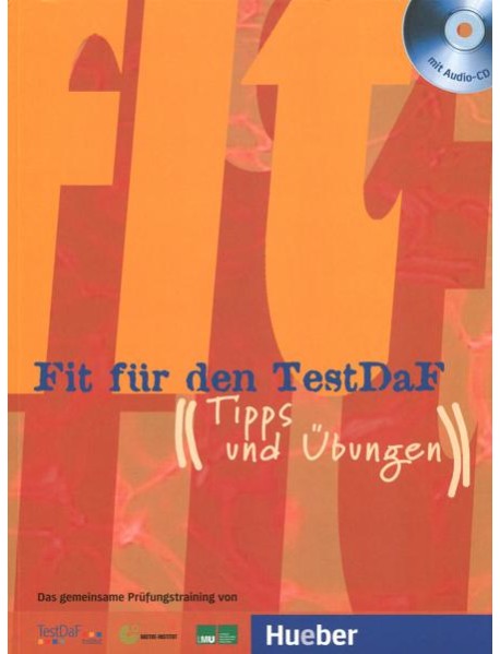 Fit fur den TestDaF. Tipps und Ubungen + 2 CD (+ Audio CD)