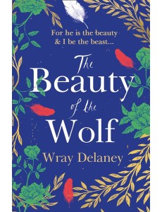 THE BEAUTY OF THE WOLF