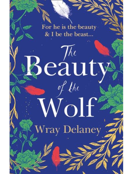 THE BEAUTY OF THE WOLF