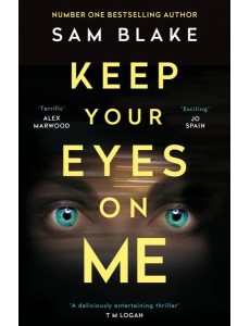 Keep Your Eyes on Me
