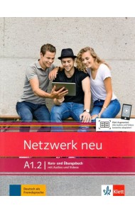Netzwerk neu. A1.2. Kurs- und Ubungsbuch mit Audios und Videos
