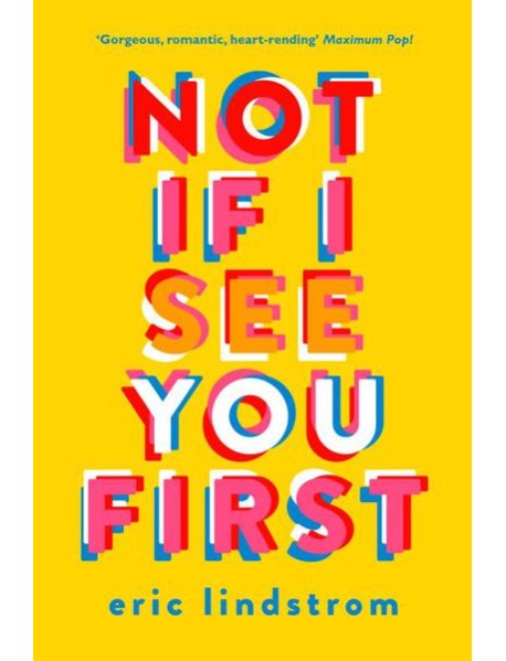 NOT IF I SEE YOU FIRST