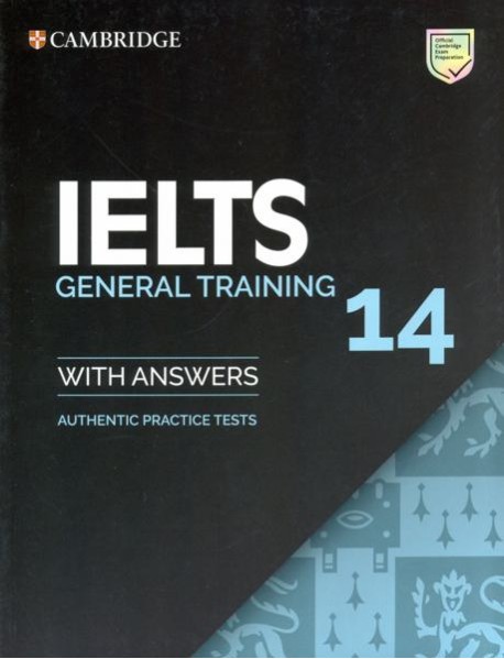 IELTS 14 General Training Student's Book with Answers without Audio : Authentic Practice Tests