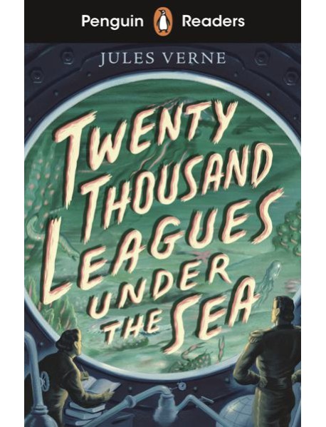 Penguin Readers Starter Level: Twenty Thousand Leagues Under the Sea (ELT Graded Reader)
