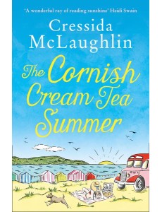 The Cornish Cream Tea series (2) — THE CORNISH CREAM TEA SUMMER The Cornish Cream Tea series (2) — THE CORNISH CREAM TEA SUMMER