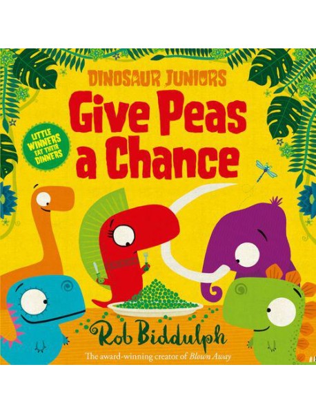 Dinosaur Juniors (2) — GIVE PEAS A CHANCE [not-US]