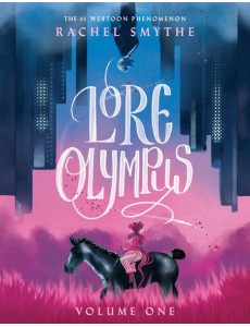 Lore Olympus: Volume One Lore Olympus: Volume One