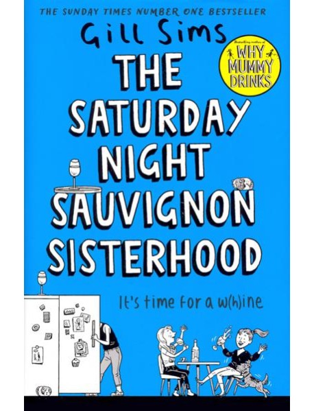 The Saturday Night Sauvignon Sisterhood