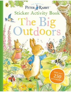 Peter Rabbit The Big Outdoors Sticker Activity Book Peter Rabbit The Big Outdoors Sticker Activity Book